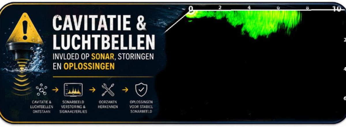 Cavitatie en luchtbellen bij sonar: oorzaak van storingen en slecht sonarbeeld